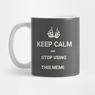 No More Calm Mug
